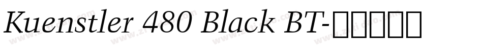 Kuenstler 480 Black BT字体转换